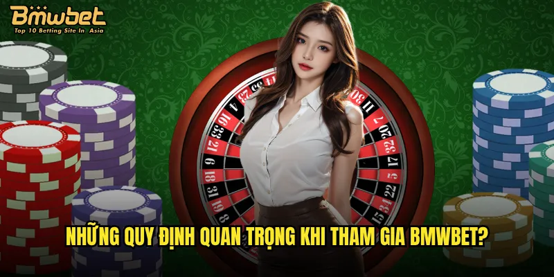 Điều khoản điều kiện Bmwbet có gì cần lưu ý? 1 Những quy định quan trọng khi tham gia Bmwbet?