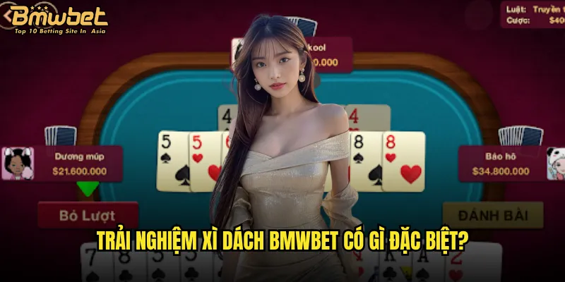 Xì dách Bmwbet có thực sự hấp dẫn như lời đồn? 3 Trải nghiệm Xì dách Bmwbet có gì đặc biệt?