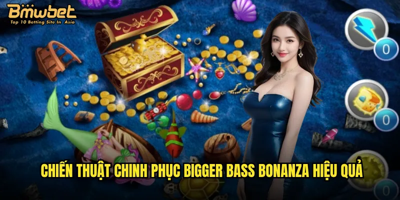 Bigger Bass Bonanza Bmwbet có phải là phiên bản nâng cấp đáng chơi nhất? 3 Chiến thuật chinh phục Bigger Bass Bonanza hiệu quả